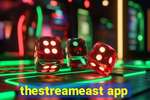 thestreameast app